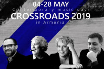 Կանցկացվի «Crossroads-2019 ժամանակակից երաժշտության օրեր Հայաստանում» միջազգային փառատոնը