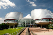 ECHR declares Azerbaijan’s complaint against Armenia unacceptable